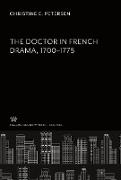 The Doctor in French Drama 1700¿1775