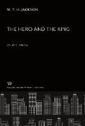 The Hero and the King. an Epic Theme