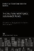 The Mutual Mortgage Insurance Fund