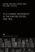 The Humane Movement in the United States, 1910¿1922