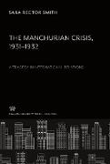 The Manchurian Crisis 1931¿1932