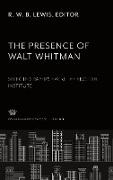 The Presence of Walt Whitman