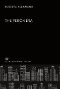 The Peron Era