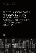 Trends in Social Work as Reflected in the Proceedings of the National Conference of Social Work 1874¿1946