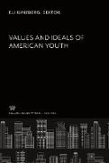 Values and Ideals of American Youth