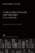 Turkish Nationalism and Western Civilization