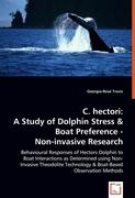 C. hectori: A Study of Dolphin Stress & Boat Preference - Non-invasive Research