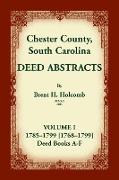 Chester County, South Carolina, Deed Abstracts, Volume I