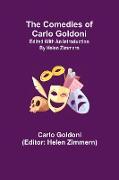 The Comedies of Carlo Goldoni, edited with an introduction by Helen Zimmern