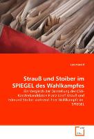 Strauss und Stoiber im SPIEGEL des Wahlkampfes