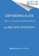 Defending Alice