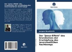 Der "Janus-Effekt" des Grundsatzes der Erschöpfung des innerstaatlichen Rechtswegs