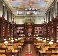 Welt der Bibliotheken 2023. Architektur-Kalender 2023 mit stimmungsvollen Fotografien. Großer Wandkalender 48x46 cm mit Monatskalendarium