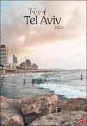 Tales of Tel Aviv Posterkalender 2023. Reise-Kalender mit 12 beeindruckenden Fotografien der geschichtsträchtigen Stadt in Israel. Wandkalender 2023. 37x53,5 cm. Hochformat