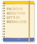 Mermaids Spiral-Kalenderbuch A5 2023. Buch-Kalender mit vielen Extras, Platz für wichtige Termine und Gedanken. Terminkalender 2023 A5 in charmantem Design