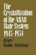 The Crystallization of the Arab State System, 1945-1954