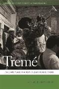 Treme: Race and Place in a New Orleans Neighborhood