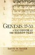 Genesis 37-50: A Handbook on the Hebrew Text