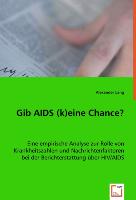 Gib AIDS (k)eine Chance?