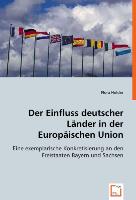 Der Einfluss deutscher Länder in der Europäischen Union
