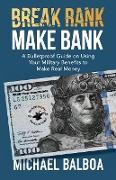 Break Rank, Make Bank
