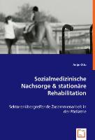 Sozialmedizinische Nachsorge & stationäre Rehabilitation