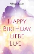 Happy Birthday, liebe Luci!