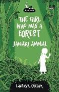 The Girl Who Was a Forest: Janaki Ammal