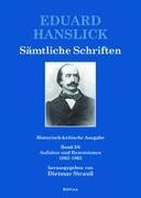 Eduard Hanslick. Sämtliche Schriften. Historisch-kritische Ausgabe