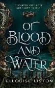 Of Blood & Water