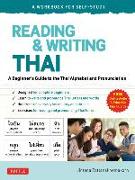 Reading & Writing Thai: A Workbook for Self-Study: A Beginner's Guide to the Thai Alphabet and Pronunciation (Free Online Audio and Printable Flash Ca