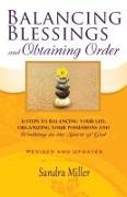 Balancing Blessings and Obtaining Order: 11 Steps to Balancing your Life, Organizing your Possessions, and Walking in the Spirit of God