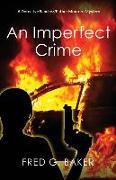 An Imperfect Crime: A Detective Sanchez/Father Montero Mystery