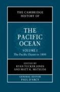 The Cambridge History of the Pacific Ocean: Volume 1, The Pacific Ocean to 1800