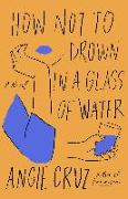 How Not to Drown in a Glass of Water