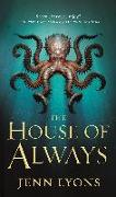 The House of Always