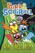 Bird & Squirrel All Together: A Graphic Novel (Bird & Squirrel #7)