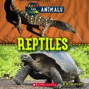 Reptiles (Wild World: Fast and Slow Animals)