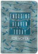 Engaging Heaven Today for Women