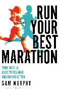 Run Your Best Marathon