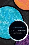 The Anzalduan Theory Handbook