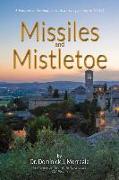 Missiles and Mistletoe