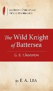 The Wild Knight of Battersea