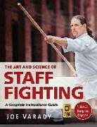 The Art and Science of Staff Fighting