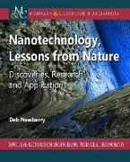 Nanotechnology, Lessons from Nature: Discoveries, Research, and Applications