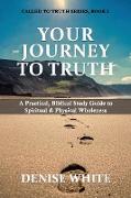 Your Journey to Truth