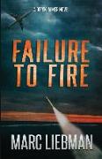 Failure to Fire: Derek Almer Thrillers Book 2