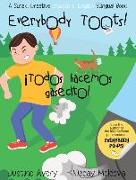 Everybody Toots! / ¡Todos hacemos gasecito!: A Suteki Creative Spanish & English Bilingual Book