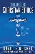 Introducing Christian Ethics