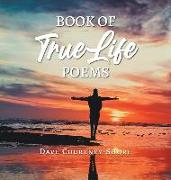Book of True Life Poems